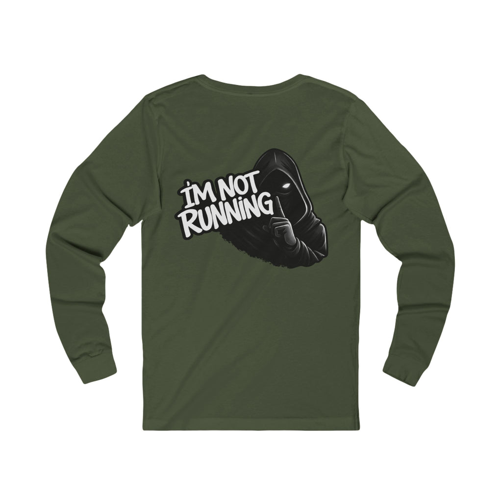 Dont chase me - Long Sleeve Tee