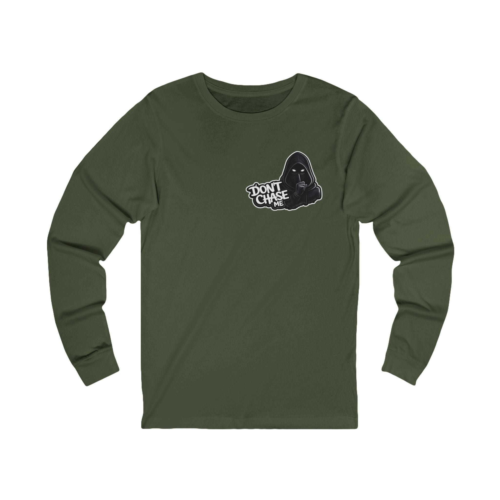 Dont chase me - Long Sleeve Tee