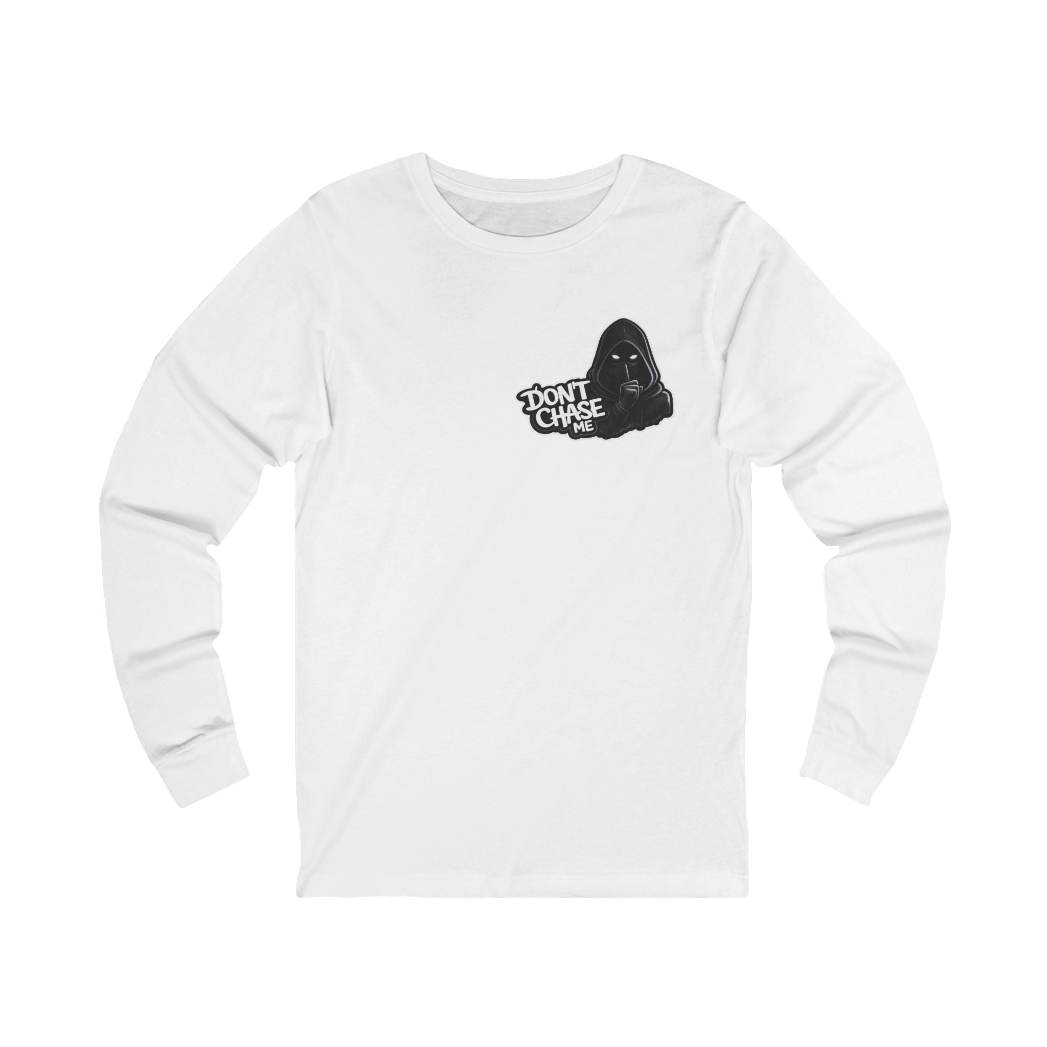 Dont chase me - Long Sleeve Tee