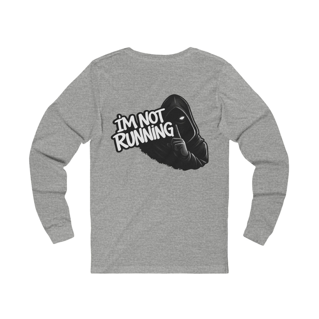 Dont chase me - Long Sleeve Tee