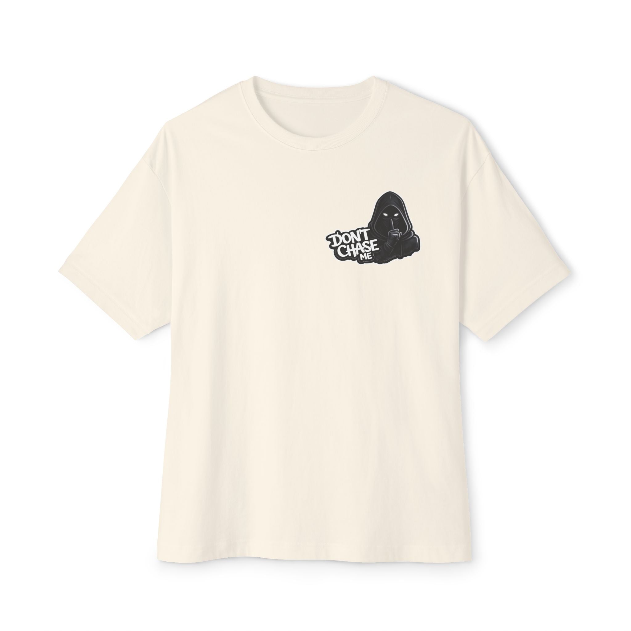 Don't Chase Me Graphic