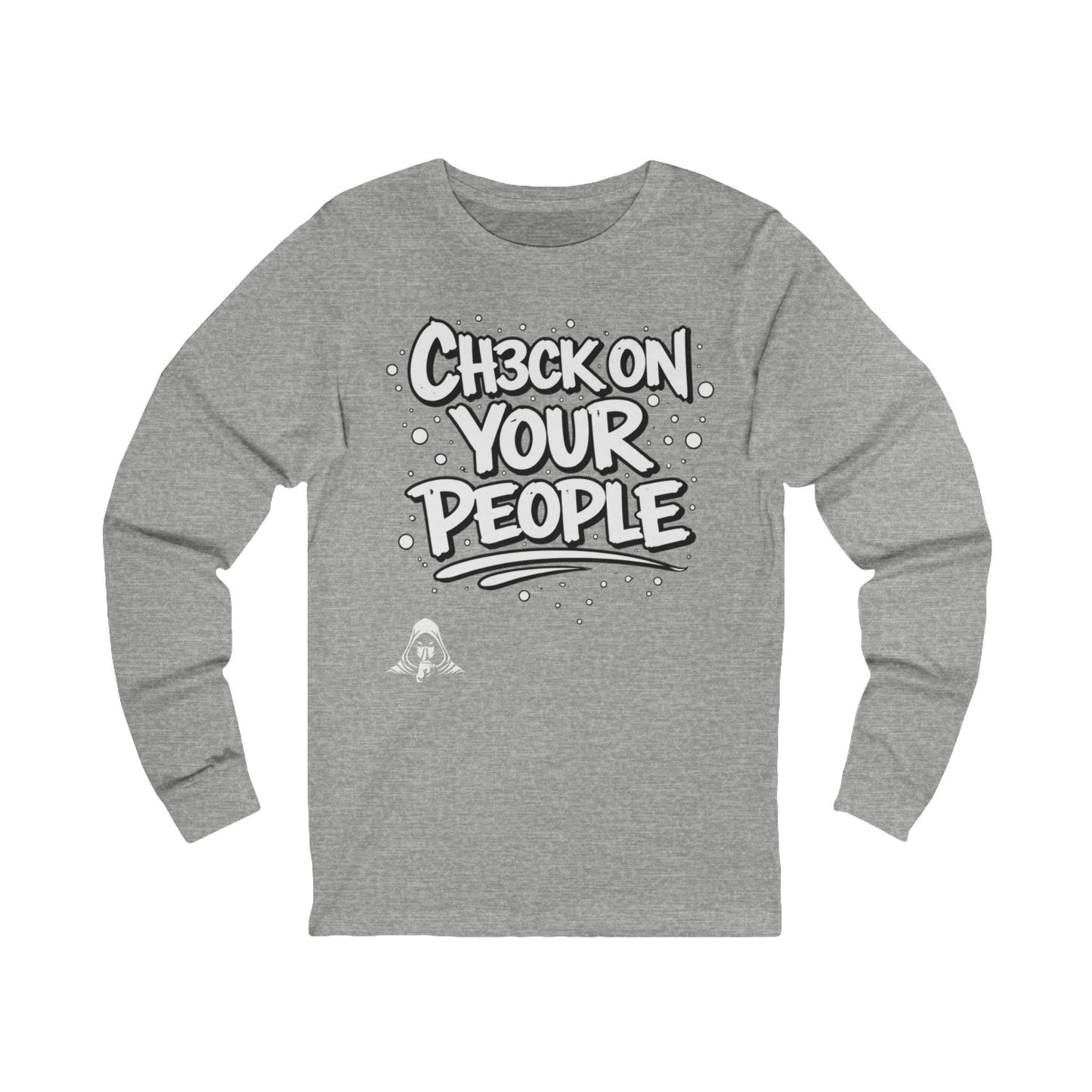 Check on your people - Long Sleeve Tee