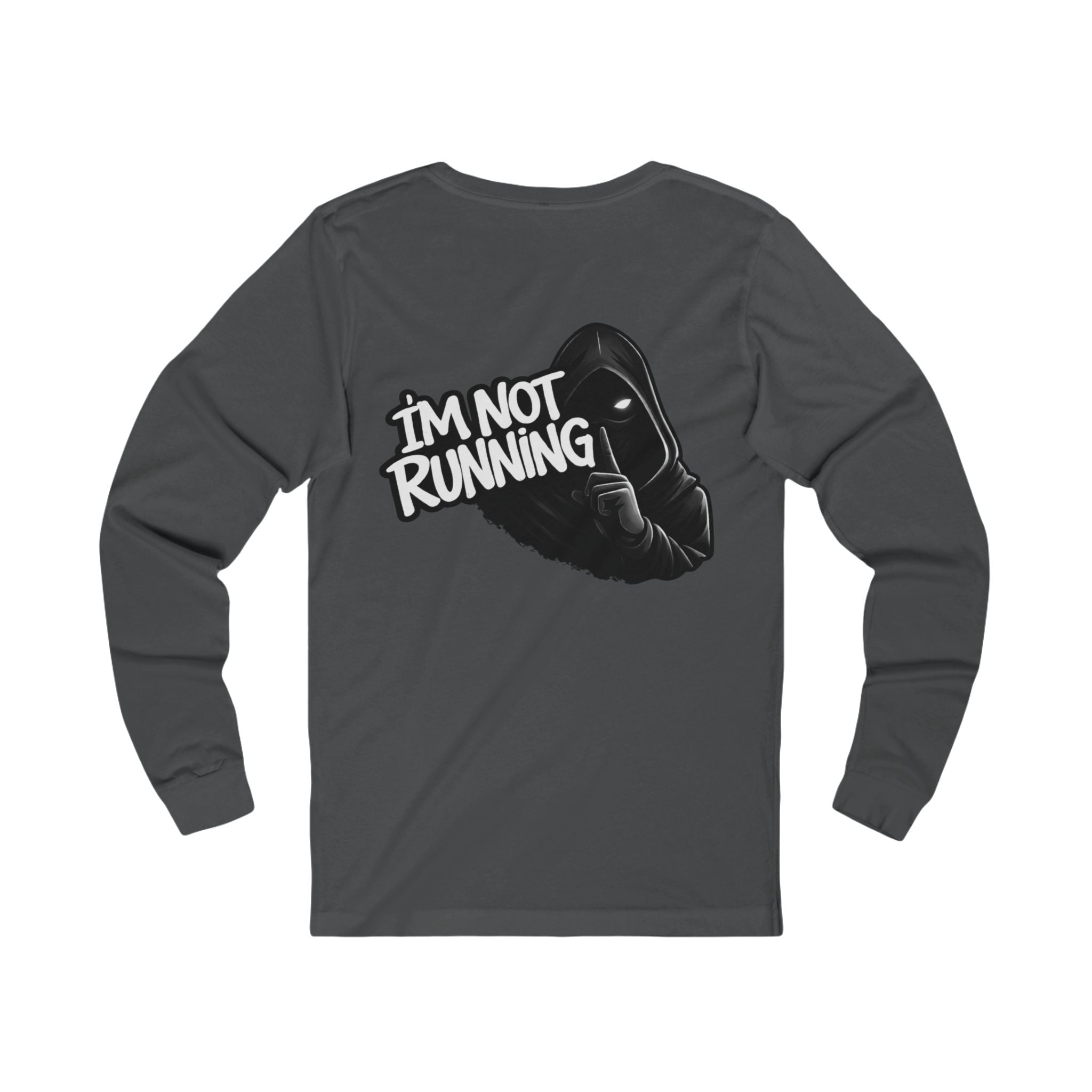 Dont chase me - Long Sleeve Tee
