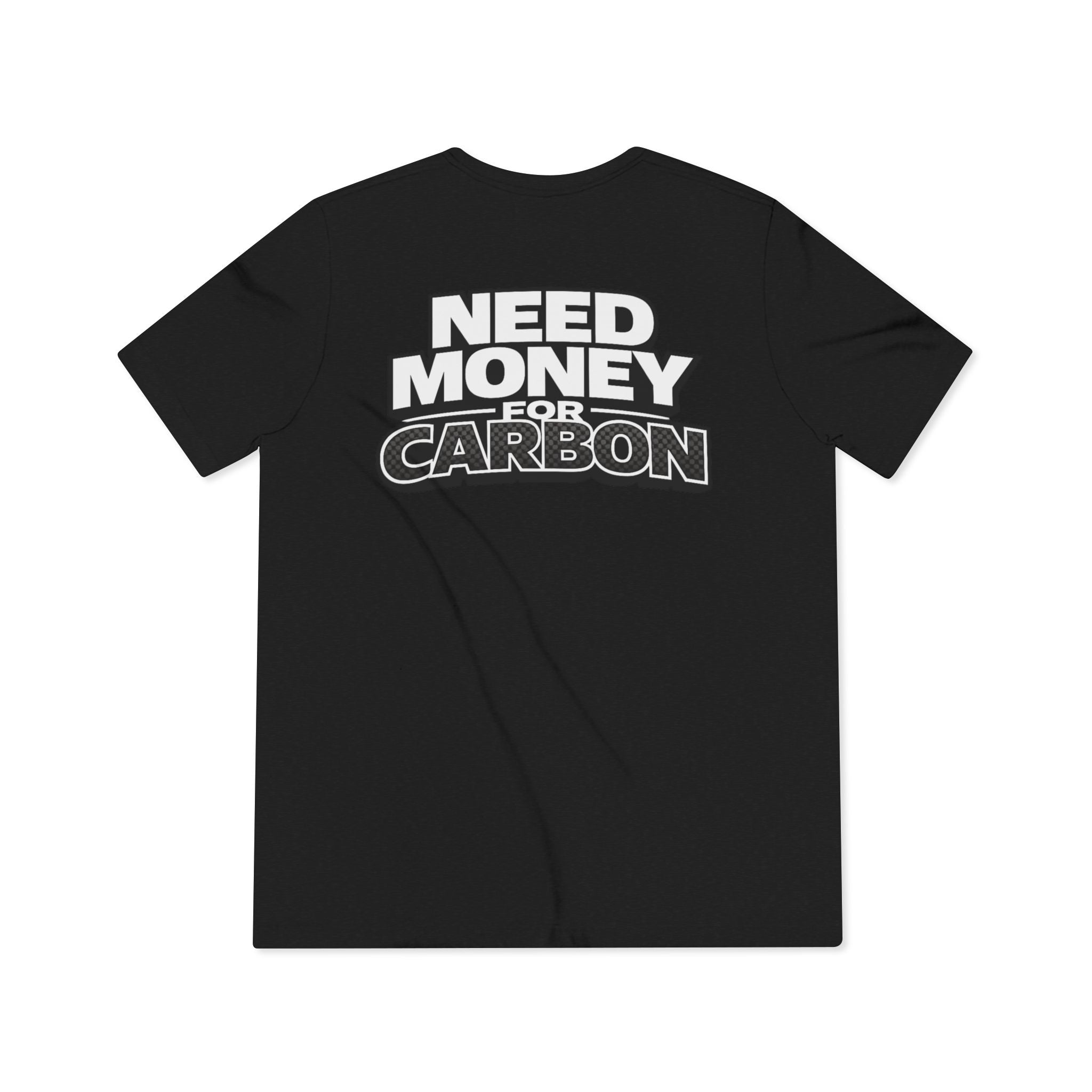Need Money for Carbon Lightweight Tee
