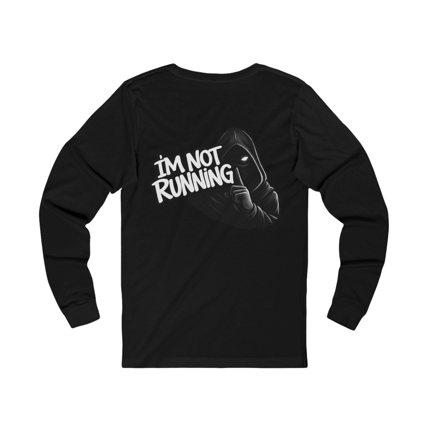 Dont chase me - Long Sleeve Tee